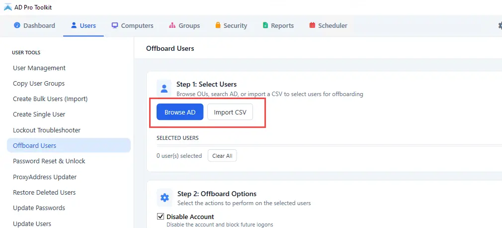 Selecting users to offboard by browsing OUs, searching, or importing a CSV