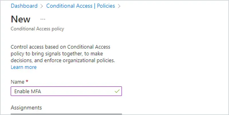 New conditional access policy named Enable MFA