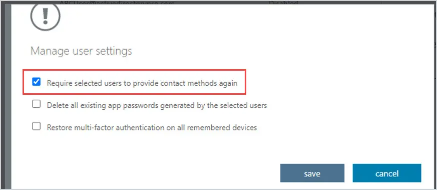 Manage user settings box with the option to require contact methods again