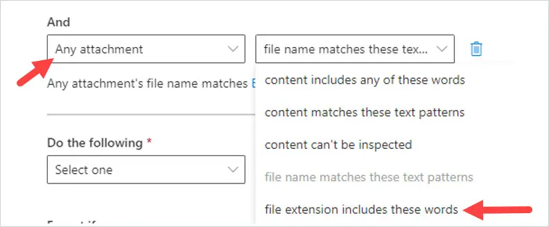 Condition set to Any attachment, file extension includes these words