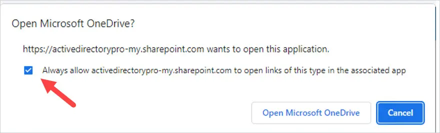 Always allow option and the Open Microsoft OneDrive button in the browser prompt