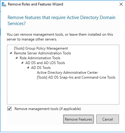 Prompt to remove the management tools that require Active Directory Domain Services