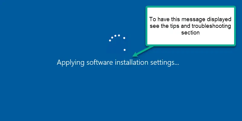 Applying software installation settings message shown during startup