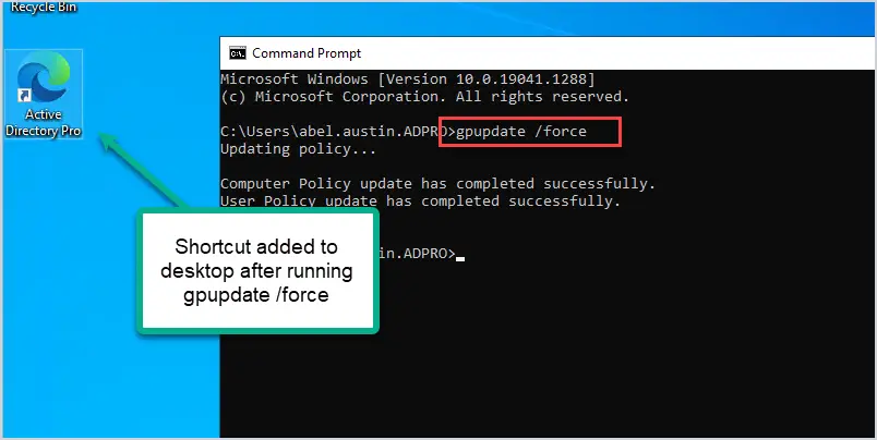 Command prompt running gpupdate /force with the new shortcut on the desktop