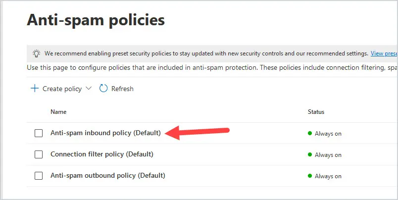 Anti-spam policy list with the default inbound policy selected