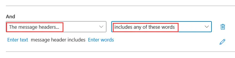 Rule condition set to The message headers includes any of these words