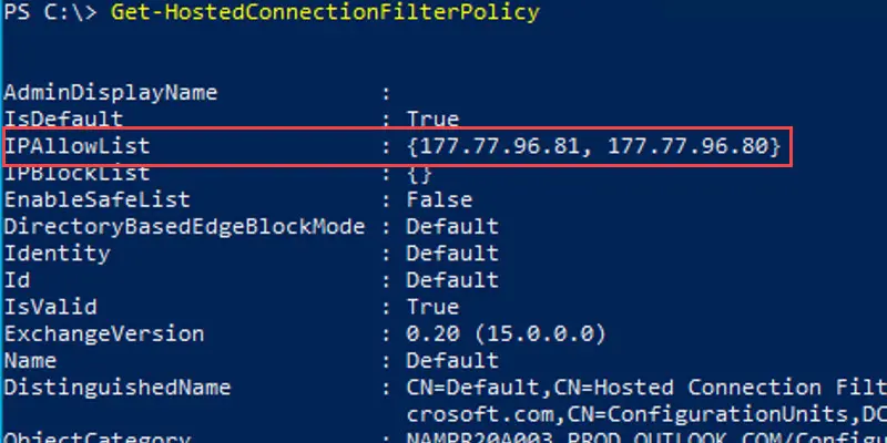 Get-HostedConnectionFilterPolicy output showing the extra IP address added to the IPAllowList