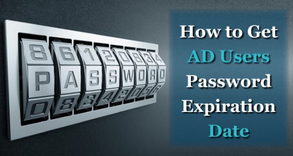 How To Get Ad Users Password Expiration Date Active Directory Pro 8625