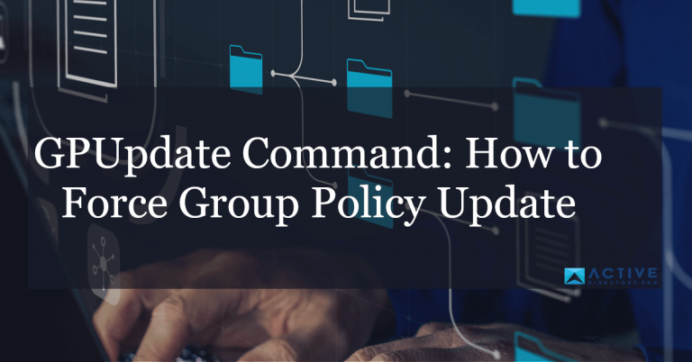 How to use gpupdate command to force policy updates