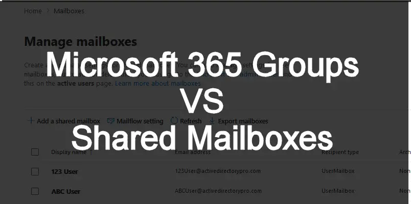 Microsoft Group Vs Shared Mailbox